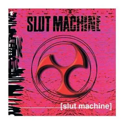 LP Slut Machine: Slut Machine LTD