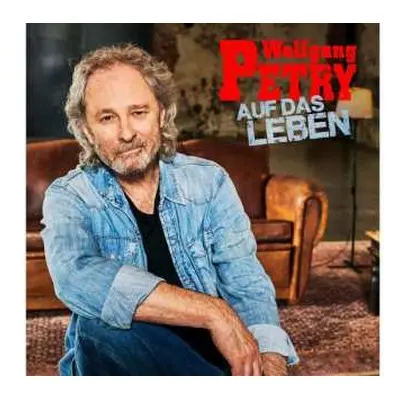 CD Wolfgang Petry: Auf Das Leben