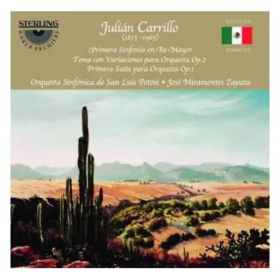 CD Julian Carrillo: Primera Sinfonia En Re Mayor / Tema Con Variaciones Para Orquesta Op. 2 / Pr