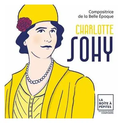 3CD Orchestre National Avigno: Charlotte Sohy Compositrice De La Boite A Pepi