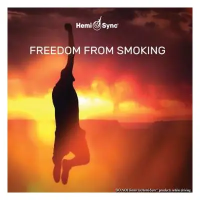 CD Hemi-Sync: Freedom From Smoking