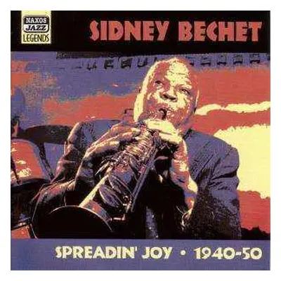 CD Sidney Bechet: Spreadin' Joy: 1940-50