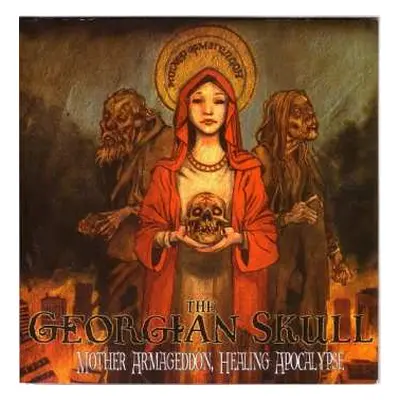 CD The Georgian Skull: Mother Armageddon, Healing Apocalypse