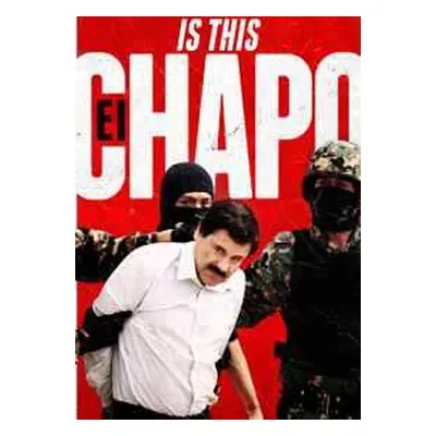 DVD Feature Film: Is This El Chapo?