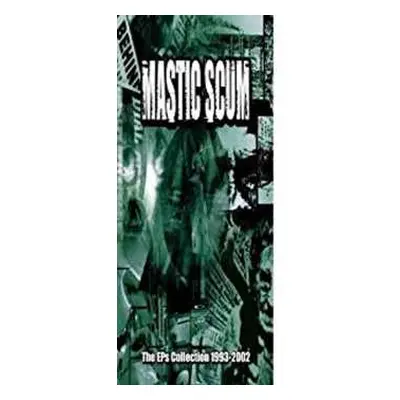 CD Mastic Scum: The EP's Collection 1993-2002