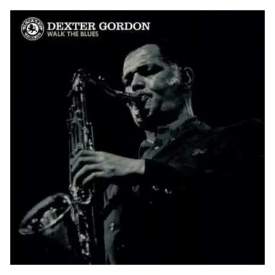 LP Dexter Gordon: Walk The Blues LTD | CLR