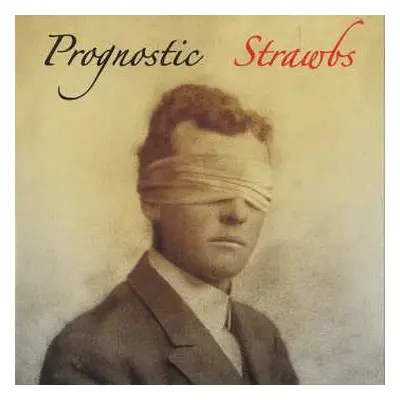 CD Strawbs: Prognostic