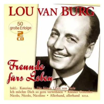 2CD Lou Van Burg: Freunde Fürs Leben