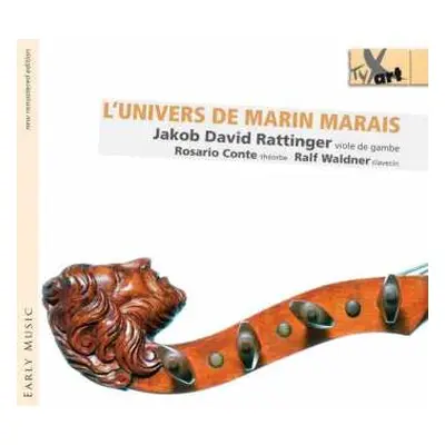 CD Marin Marais: Jakob David Rattinger - L'univers De Marin Marais