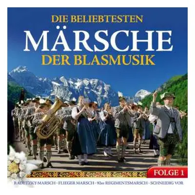 CD Various: Die Beliebtesten Märsche Der Blasmusik