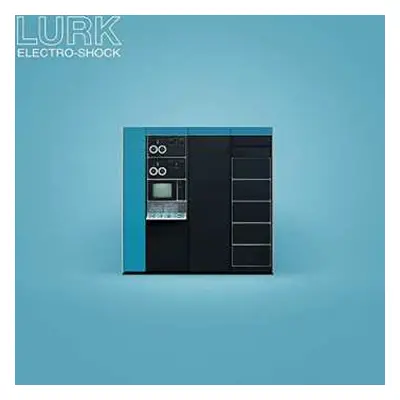 LP LURK: Electro-Shock