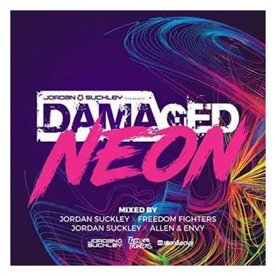 2CD Jordan Suckley: Jordan Suckley Presents.. Damaged Neon