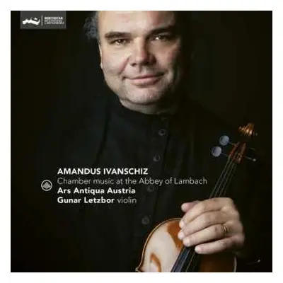 CD Amandus Ivanschiz: Kammermusik