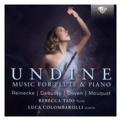 CD Carl Heinrich Reinecke: Rebecca Taio & Luca Colombarolli - Undine