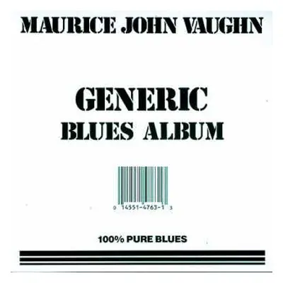 CD Maurice John Vaughn: Generic Blues Album