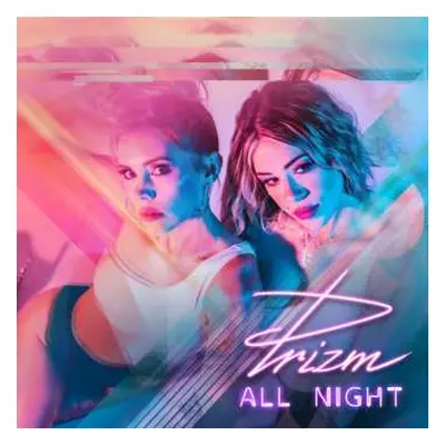 LP Prizm: All Night