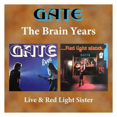 2CD Gåte: The Brain Years - Live / Red Light Sister