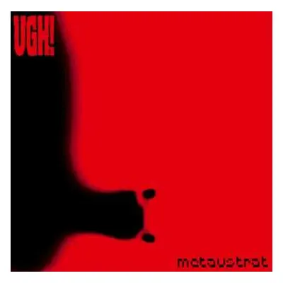 CD UGH!: Metaustrat