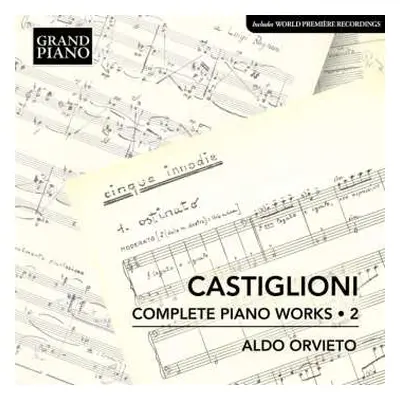 CD Niccolò Castiglioni: Sämtliche Klavierwerke Vol.2