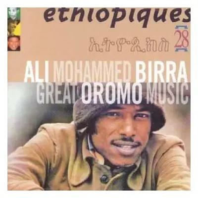 CD Ali Birra: Éthiopiques 28: Great Oromo Music