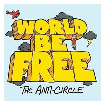 CD World Be Free: The Anti-Circle