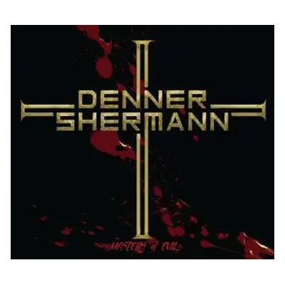 CD Denner/Shermann: Masters Of Evil LTD