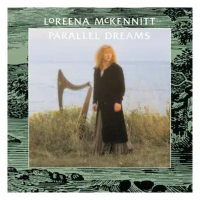 CD Loreena McKennitt: Parallel Dreams