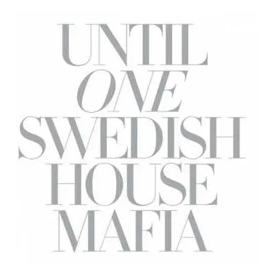 CD Swedish House Mafia: Until One