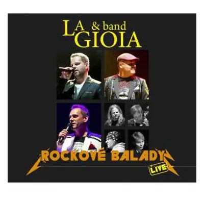 CD La Gioia: Rockové Balady Live