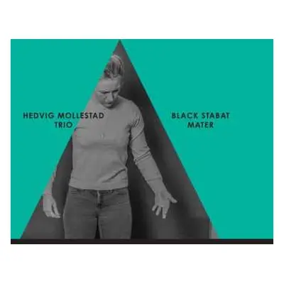 LP Hedvig Mollestad Trio: Black Stabat Mater