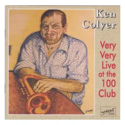 CD Ken Colyer: Very Very Live At The 100 Club