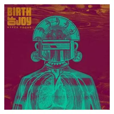 CD Birth Of Joy: Hyper Focus