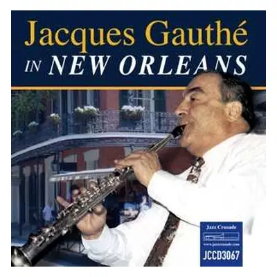 CD Jacques Gauthé: In New Orleans