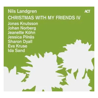 CD Nils Landgren: Christmas With My Friends IV