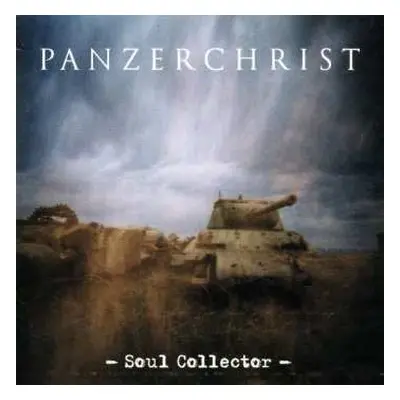 CD Panzerchrist: Soul Collector DIGI