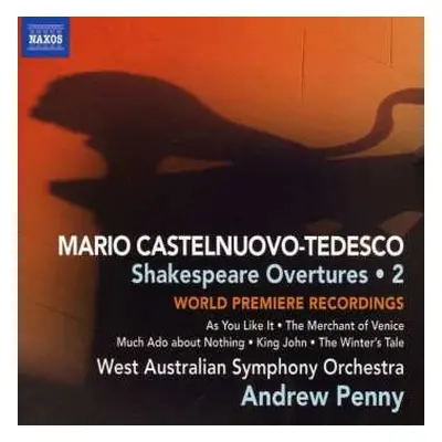 CD Mario Castelnuovo Tedesco: Shakespeare Overtures • 2