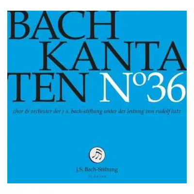 CD Johann Sebastian Bach: Kantaten N° 36