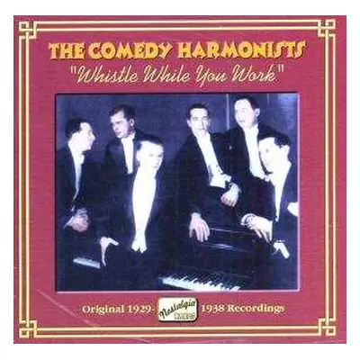 CD Comedian Harmonists: Whistle While You Work