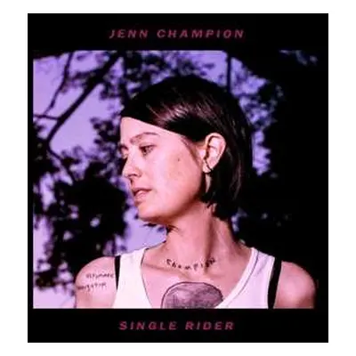 LP Jenn Champion: Single Rider LTD | CLR