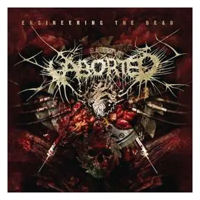 LP Aborted: Engineering The Dead LTD | CLR