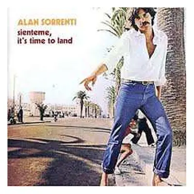 LP Alan Sorrenti: Sienteme, It's Time To Land