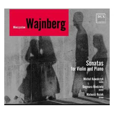 CD Mieczysław Weinberg: Sonatas For Violin And Piano