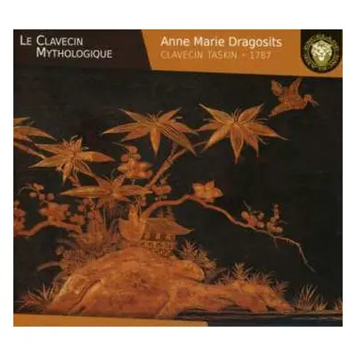 CD Anne Marie Dragosits: Le Clavecin Mythologique