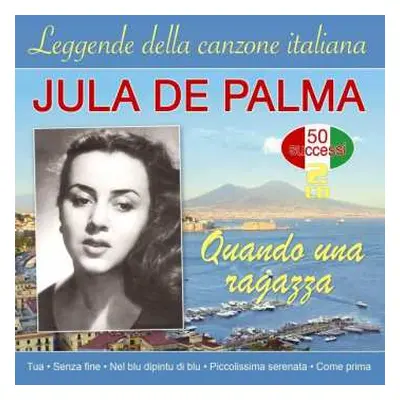 2CD Jula De Palma: Quanda Una Ragazza-leggende Della Canzone Italia