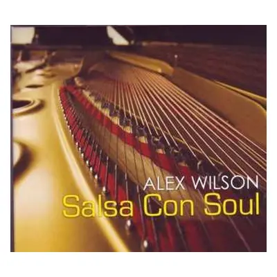 CD Alex Wilson: Salsa Con Soul