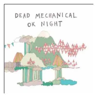 CD Dead Mechanical: Ok Night