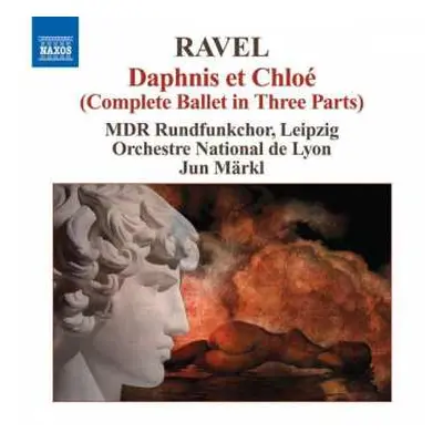 CD Maurice Ravel: Ravel: Daphnis et Chloé