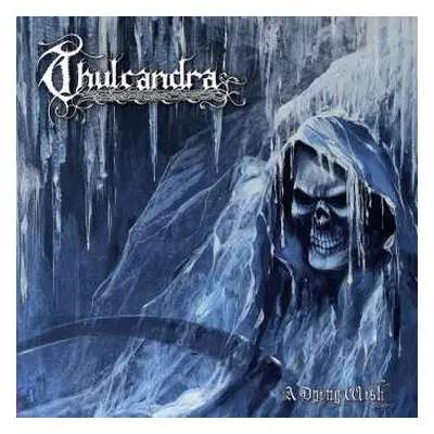 CD Thulcandra: A Dying Wish LTD | DIGI