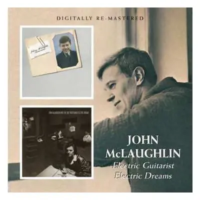 CD John McLaughlin: Electric Guitarist / Electric Dreams ‎