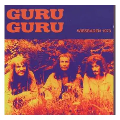 CD Guru Guru: Wiesbaden 1973